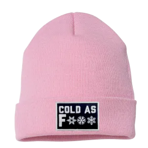 Cold as F*** Unlined Knit Beanie